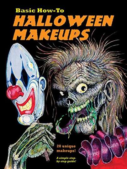 Basic HowTo Halloween Makeups Poster