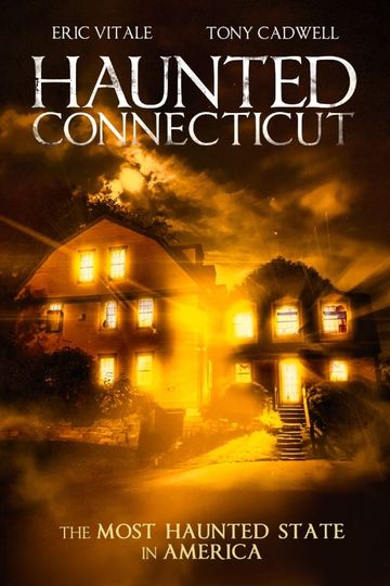 Haunted Connecticut movie poster