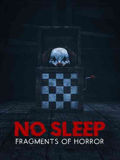 No Sleep Fragments of Horror