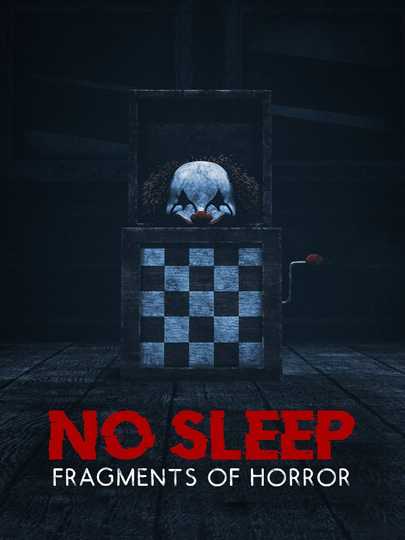 No Sleep Fragments of Horror