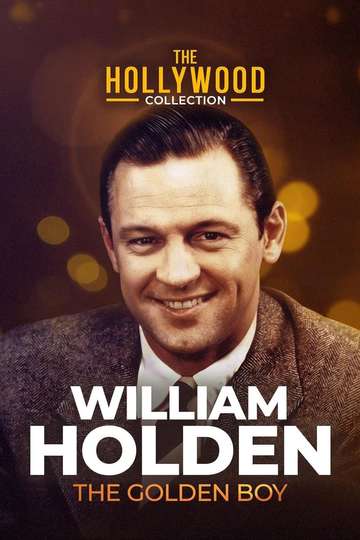 William Holden: The Golden Boy Poster