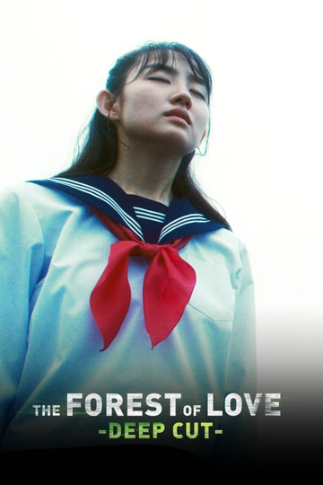 The Forest of Love: Deep Cut Poster