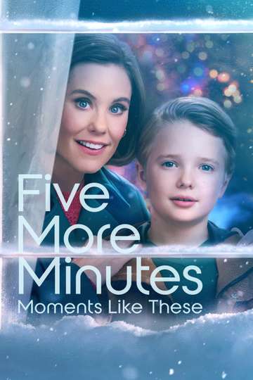 Five More Minutes: Moments Like These Poster