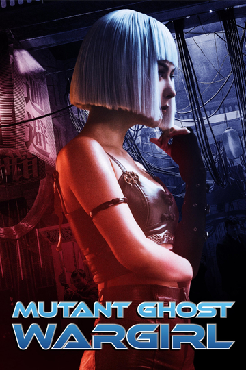 Mutant: Ghost War Girl Poster