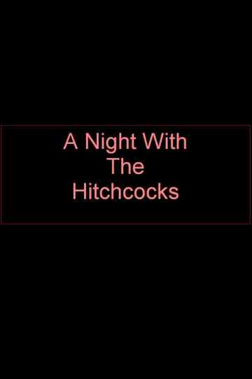 A Night With The Hitchcocks