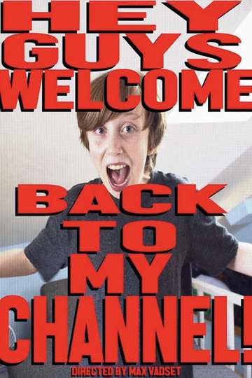 Hey Guys Welcome Back To My Channel Poster