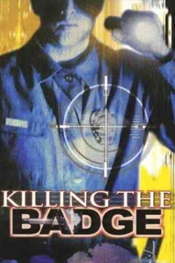 Killing the Badge