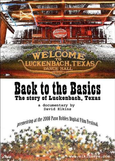 Back to the Basics: The Story of Luckenbach, Texas Poster