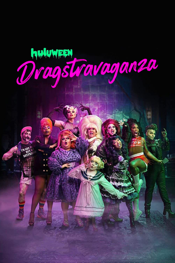 Huluween Dragstravaganza Poster