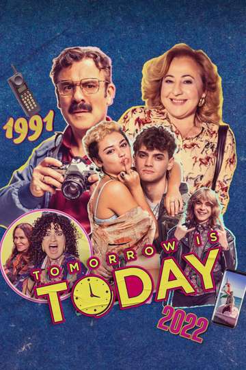 Tomorrow Is Today Poster