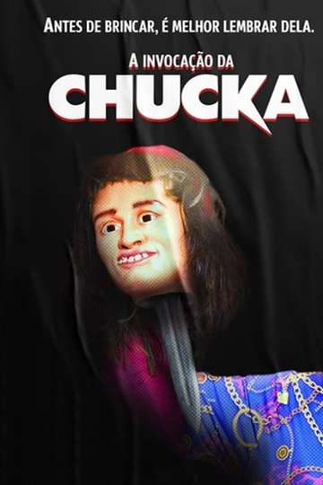 A Invocação da Chucka Poster
