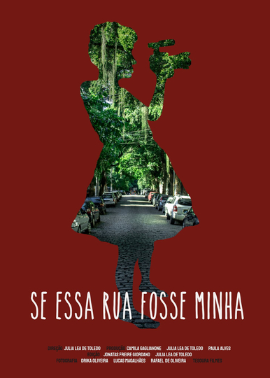 Se Essa Rua Fosse Minha Poster