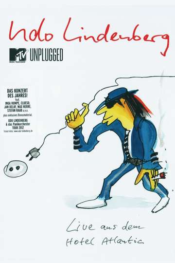 Udo Lindenberg MTV Unplugged Live  aus dem Hotel Atlantic Poster