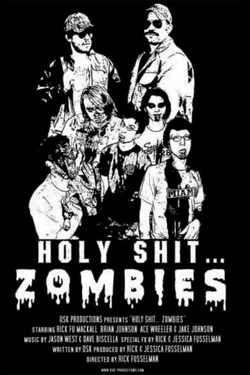 Holy Shit Zombies Poster