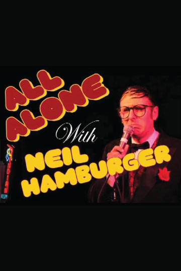 All Alone with Neil Hamburger