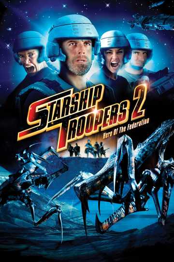 Starship Troopers 2: Hero of the Federation