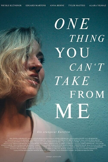 One Thing You Can't Take from Me Poster