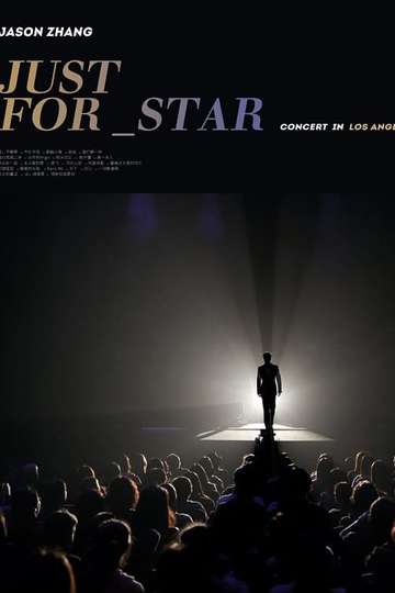 张杰“Just for Star”洛杉矶演唱会 Poster