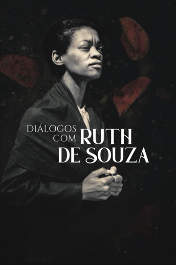 Conversations with Ruth de Souza Poster