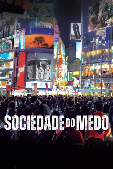 Sociedade do Medo Poster