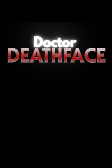 Doctor Deathface