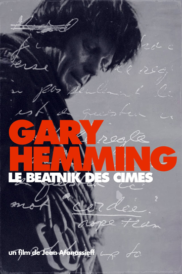 Gary Hemming, le beatnik des cimes Poster