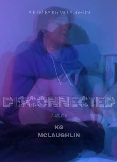 Disconnected