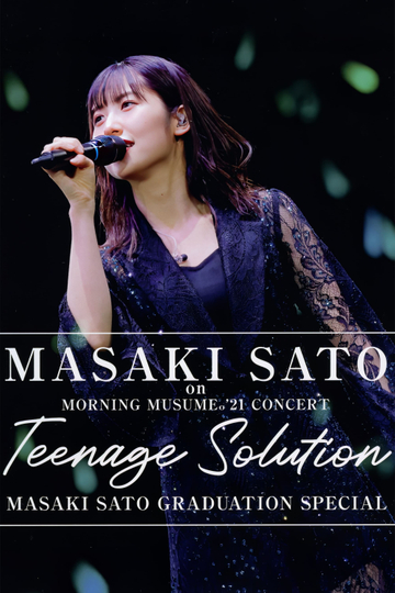 Sato Masaki on Morning Musume21 2021 Autumn Teenage Solution Sato Masaki Graduation Special