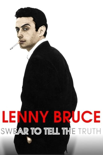 Lenny Bruce: Swear to Tell the Truth Poster