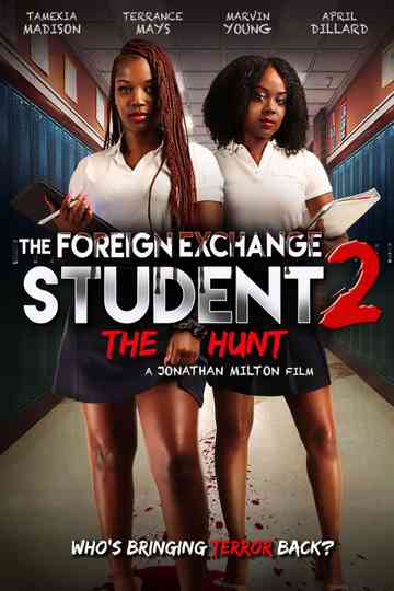 The Foreign Exchange Student 2: The Hunt