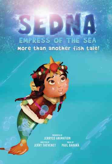 Sedna, Empress of the Sea