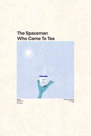 The Spaceman Who Came To Tea