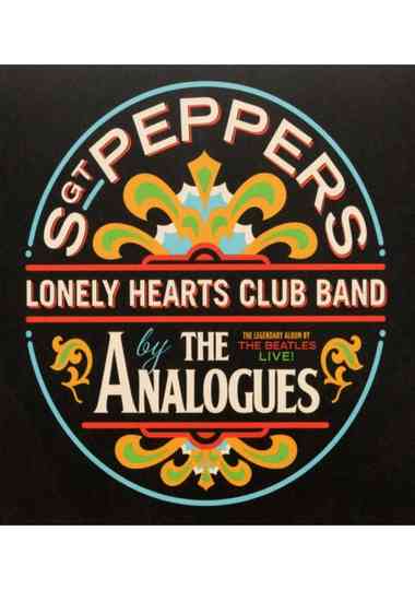 The Analogues Perform Sgt. Pepper's Lonely Hearts Club Band