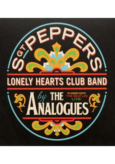 The Analogues Perform Sgt. Pepper's Lonely Hearts Club Band Poster