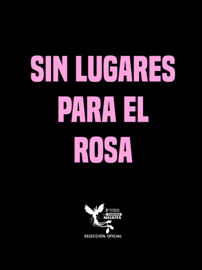 Sin lugares para el rosa Poster