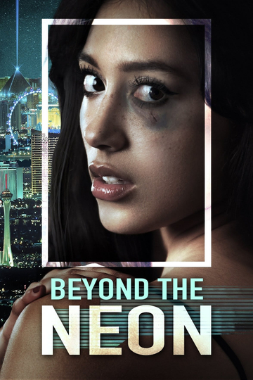 Beyond the Neon Poster