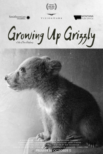 Growing Up Grizzly A Tale of Two Orphans Poster