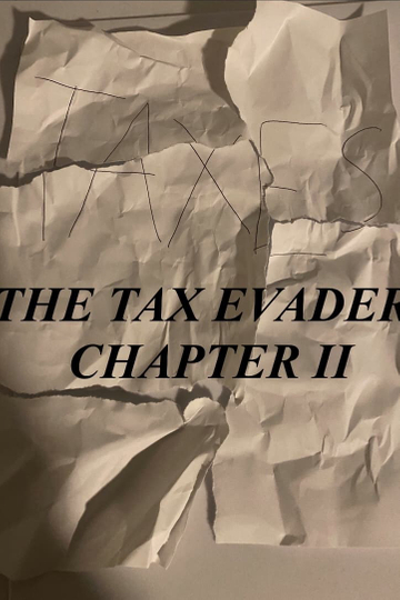 The Tax Evader Chapter II Poster