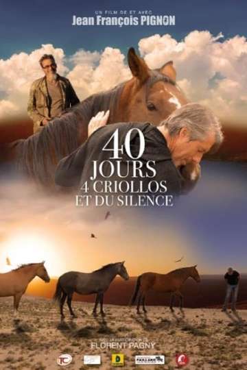40 jours 4 criollos et du silence