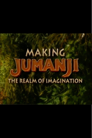 Making Jumanji: The Realm of Imagination