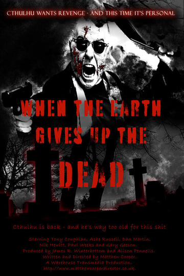 When The Earth Gives Up The Dead Poster