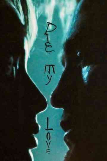 Die My Love Poster