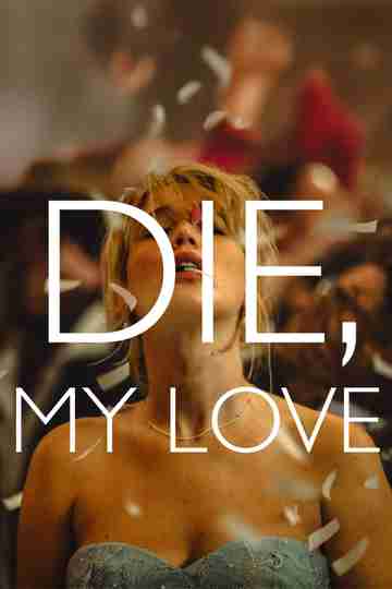 Die My Love Poster