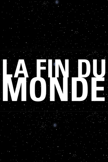 La fin du monde Poster