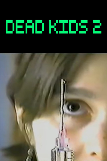 Dead Kids 2