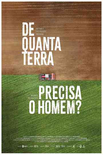 De Quanta Terra Precisa o Homem? Poster