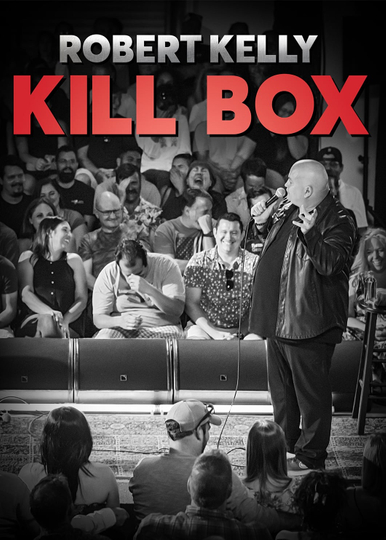 Robert Kelly: Kill Box