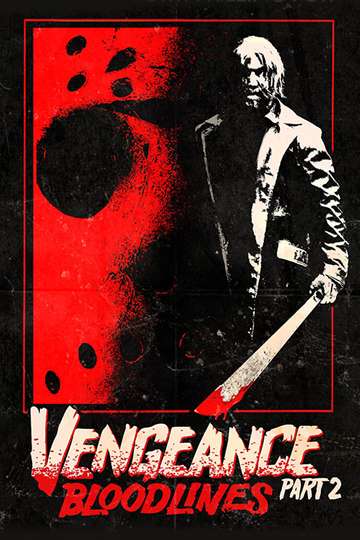 Vengeance 2 Bloodlines Poster