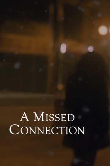 A Missed Connection Poster