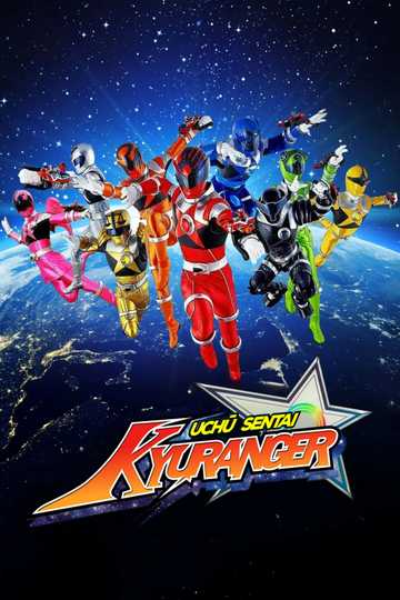 Uchu Sentai Kyuranger Poster